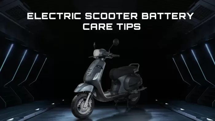 ELECTRIC SCOOTER BATTERY _CARE TIPS
