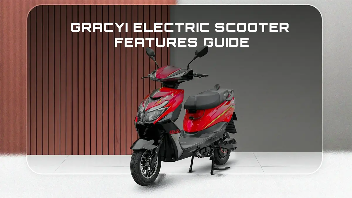 GRACYI ELECTRIC SCOOTER _FEATURES GUIDE