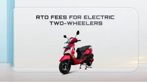 RTO Fees for Electric Two-Wheelers in India
